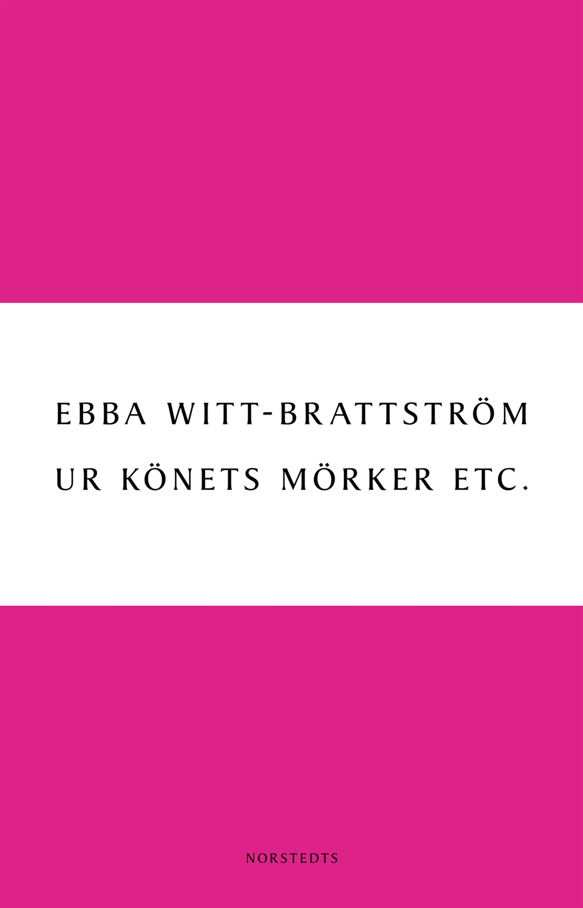 Ur könets mörker Etc. (Staple Bound)