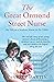 The Great Ormond Street Nurse: My Life as a Student Nurse in the 1960s