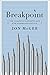 Breakpoint: The Changing Ma...