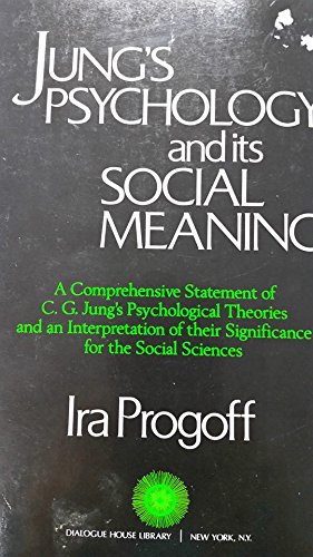 Jung's Psychology and Its Social Meaning