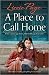 A Place to Call Home (Shilling Grange Children’s Home #2)