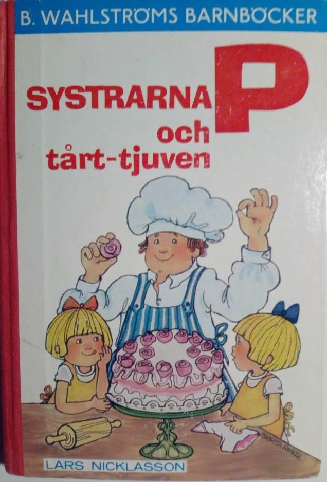 Systrarna P och tårt-tjuven (Systrarna P, #16)