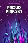 Proud Pink Sky by Redfern Jon Barrett