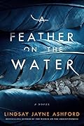 A Feather on the Water