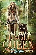 Jungle Queen & the Obsidian Gods