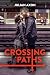 Crossing Paths