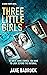 Three Little Girls (Karen Thorpe #2)