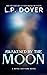 Awakened by the Moon (Royal Shifters, #8)