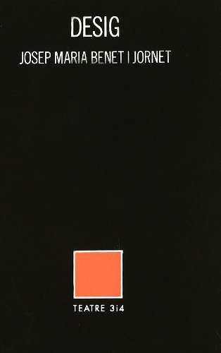 Desig (Teatre tres i quatre) (Catalan Edition)