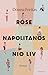 Rose Napolitanos nio liv