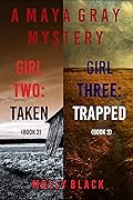 Girl Two: Taken / Girl Three: Trapped