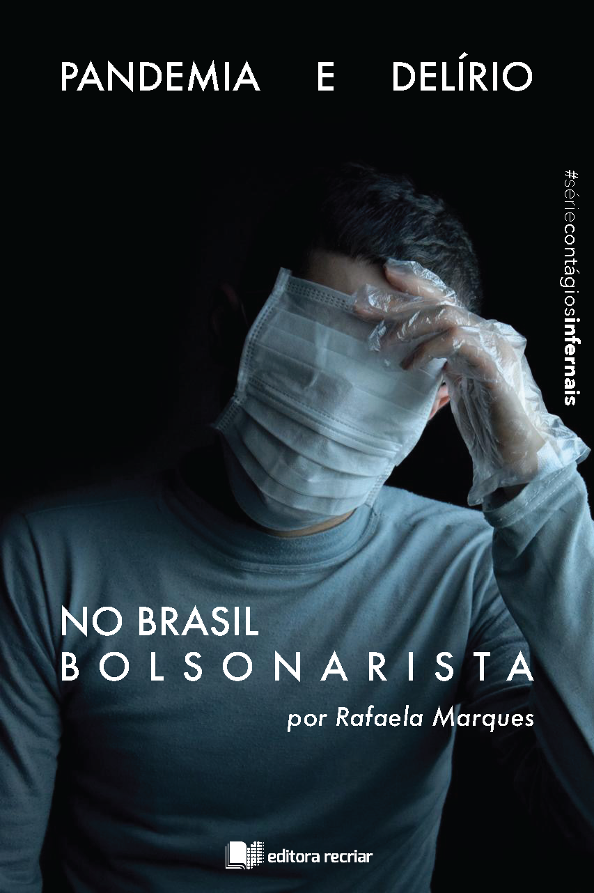 Pandemia e Delírio no Brasil Bolsonarista (ebook)