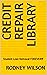 Credit Repair Library: Stud...