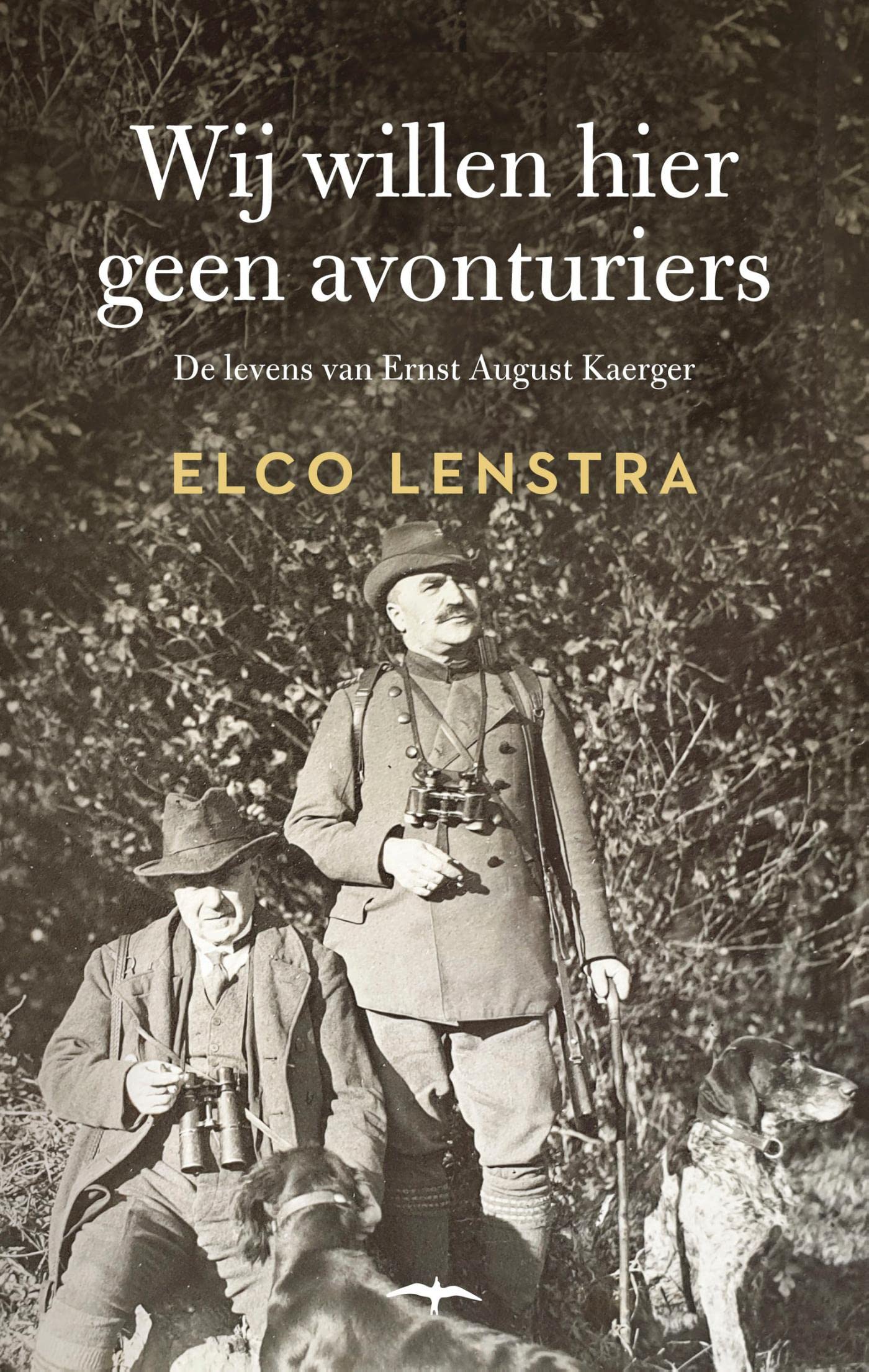 Wij willen hier geen avonturiers (Dutch Edition)