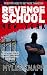 Revenge School New York: When You Need To Get More Than Even