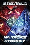 Na tropie Stwórcy