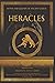 Heracles: Adapted from "What The Ancient Greeks And Romans Told About Their Gods And Heroes" by Nikolay A. Kun (Myths and Legends of Ancient Greece)