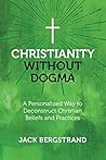 Christianity Without Dogma Book cover for Christianity Without Dogma