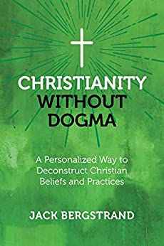 Christianity Without Dogma