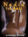 Nadia, The Bull: