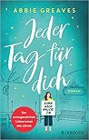 Jeder Tag für dich