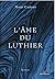 L'âme du luthier