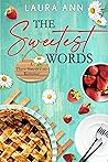 The Sweetest Words (Three Sisters Cafe, #1)