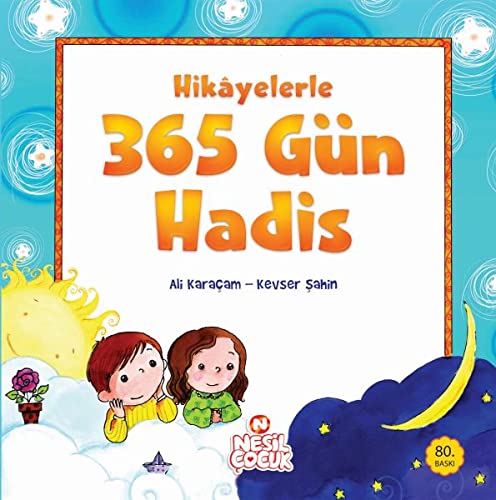 Hikayelerle 365 Gun Hadis (Hardcover)