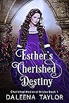 Esther's Cherished Destiny