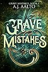 Grave Mistakes