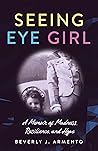 Seeing Eye Girl: ...