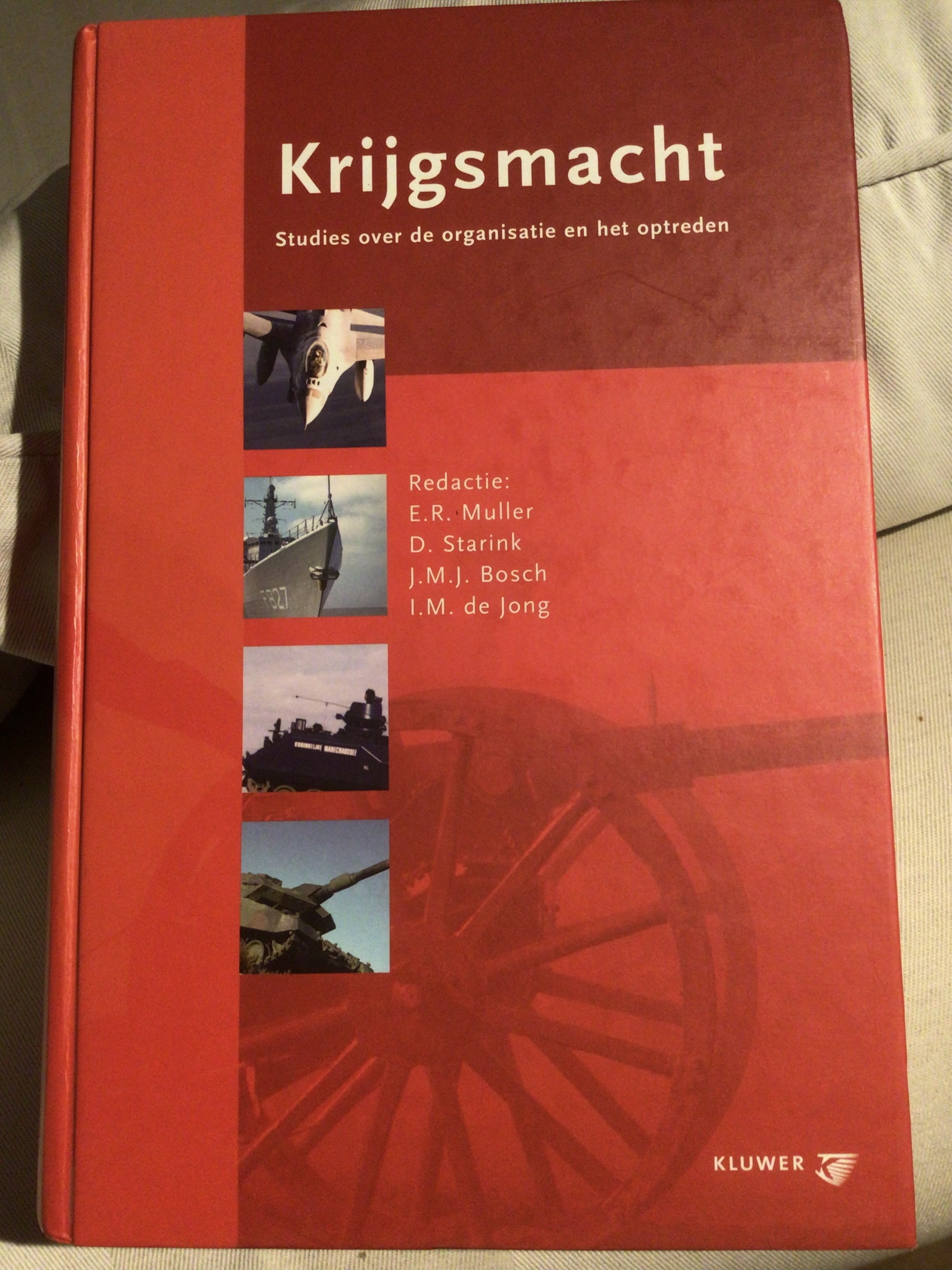 Krijgsmacht, Studies over de organisatie en het optreden (Hardcover)