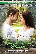 Fresh Starts and Small Town Hearts (Carson's Bayou #1)