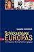 Schicksalstage Europas. 10 Ereignisse, Die Den Kontinent Prägten