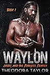 Waylon, Book 1: A...
