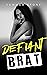 Defiant Brat