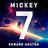 Mickey7 by Edward Ashton