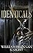 Identicals