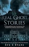 50 Real Ghost Sto...