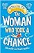 The Woman Who Took a Chance