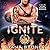 Ignite (Inferno Force of the Drexian Warriors #1)