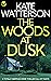 The Woods at Dusk (Detectiv...