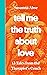 Tell Me the Truth About Lov...