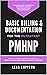 Basic Billing & Documentation for the Outpatient PMHNP: Answers to Common Questions Asked by New Mental Health Nurse Practitioners & Students