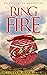 The Ring of Fire An Epicurean Adventure by Morgan Miles Craft