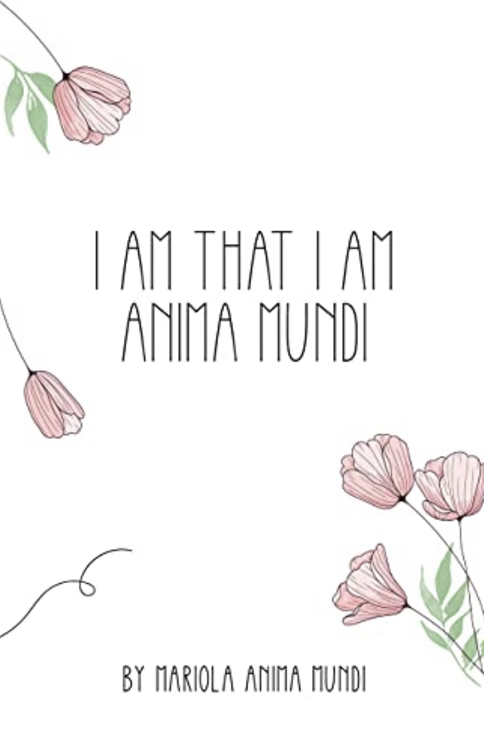I am That I am Anima Mundi