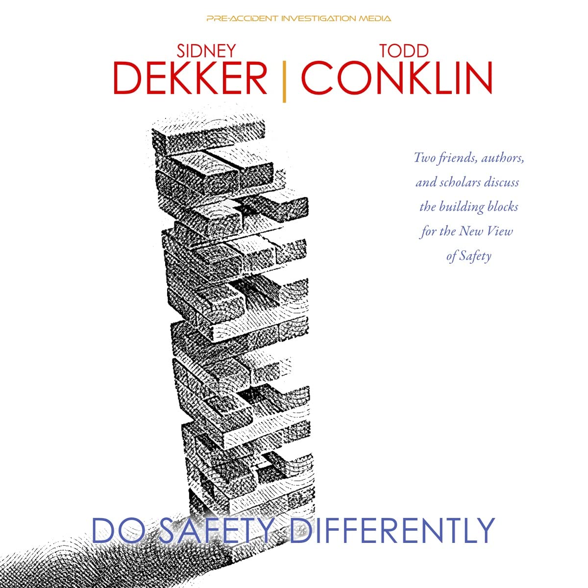 Do Safety Differently (Kindle Edition)
