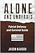 Alone and Unafraid: Patriot Defense and Survival Guide