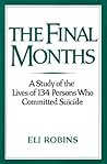 The Final Months: A Study of the Lives of 134 Persons Who Committed Suicide