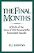 The Final Months by Eli Robins